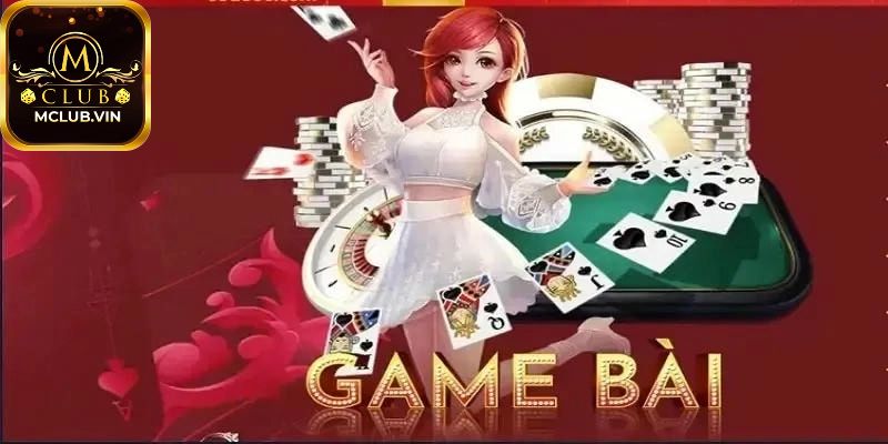 Hướng dẫn tham gia đổi thưởng tại sảnh Game bài MClub