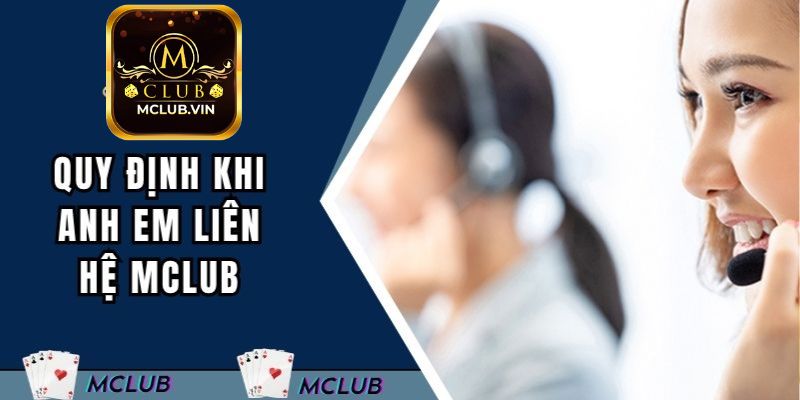 Những Cách Liên Hệ MClub Dễ Dàng Nhất
