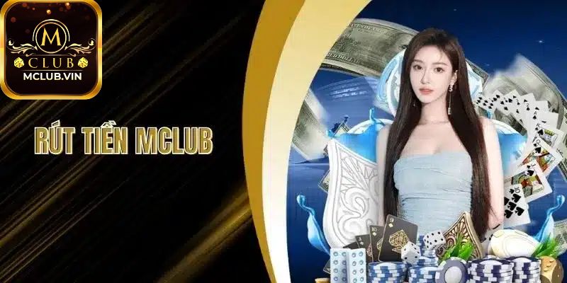 Rút tiền tại MClub bằng cách sử dụng thẻ cào
