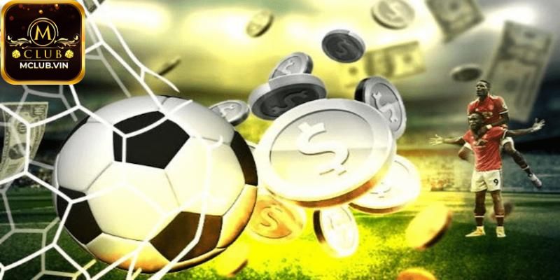 Nguyên tắc để cược thể thao MClub hiệu quả