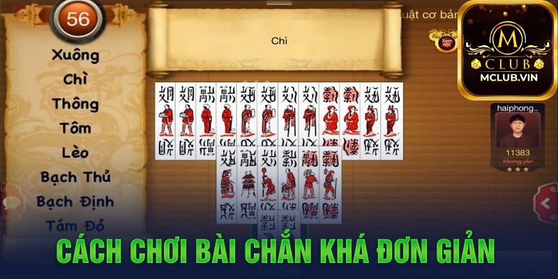Cùng tìm hiểu về cách chơi Chắn Online