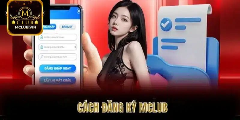Những lưu ý quan trọng khi đăng nhập MClub