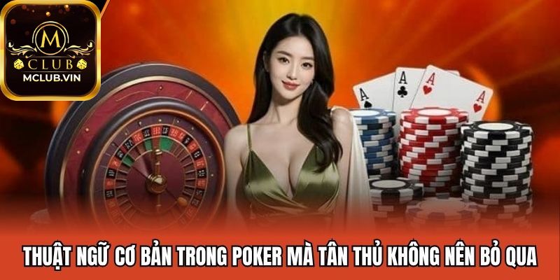 Thuật ngữ trong poker về vị trí trên bàn cược